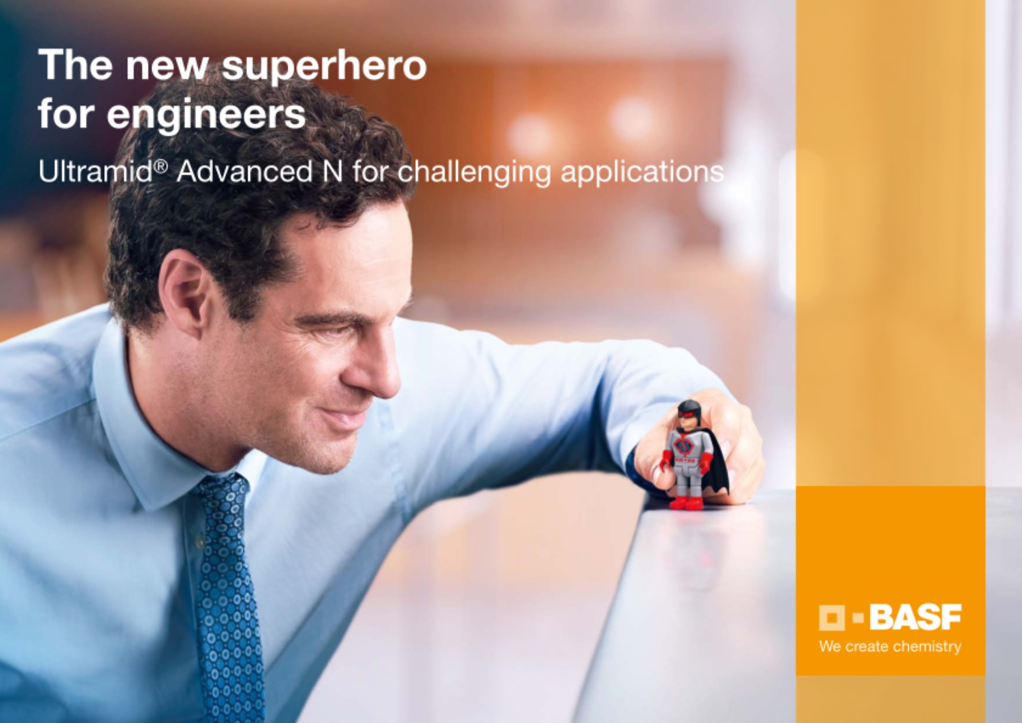 Ultramid<sup>®</sup> Advanced N for challenging applications Ultramid<sup>®</sup> Advanced N for challenging applications